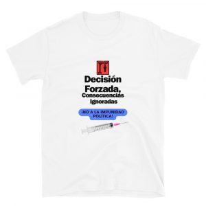 Camiseta "Decisión Forzada" manga corta unisex